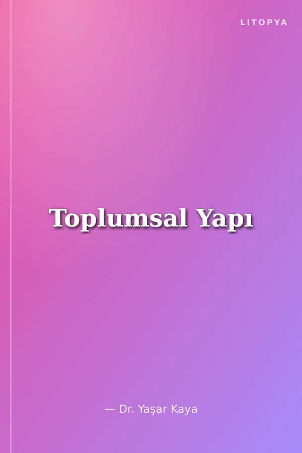 Toplumsal Yapı