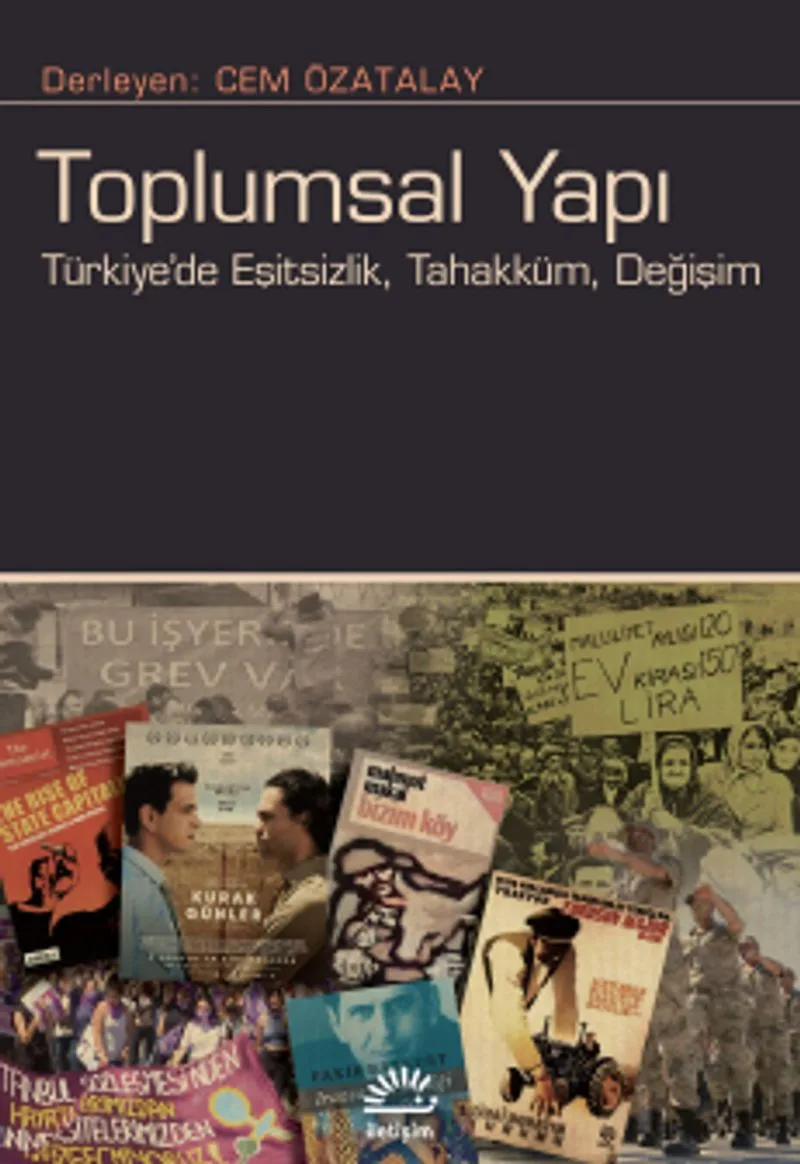 Toplumsal Yapı Türkiye'de Eşitsizlik, Tahakküm, Değişim