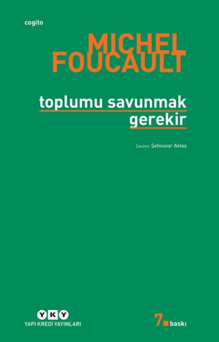 Toplumu Savunmak Gerekir
