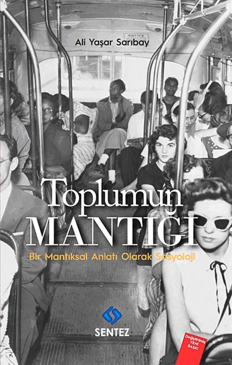 Toplumun Mantığı Bir Mantıksal Anlatı Olarak Sosyoloji