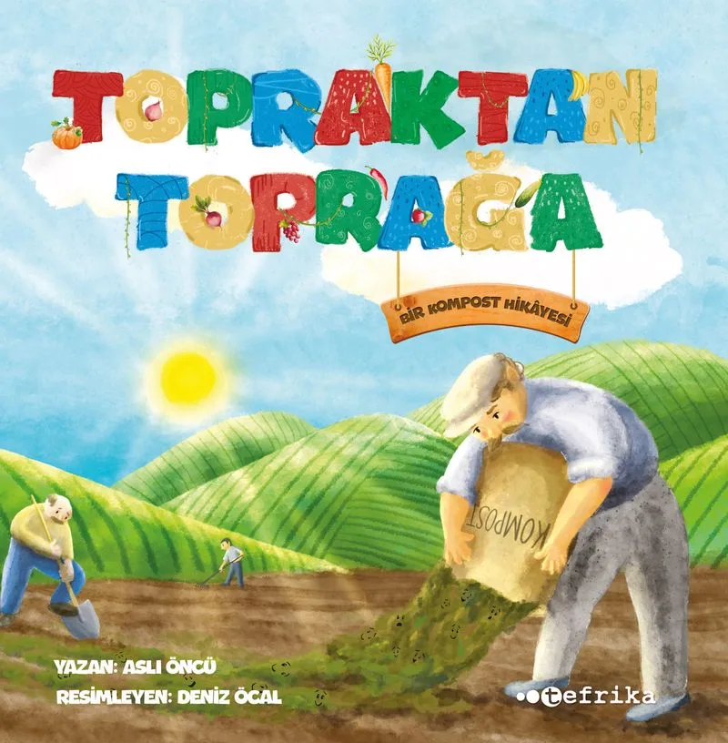 Topraktan Toprağa Bir Kompost Hikayesi