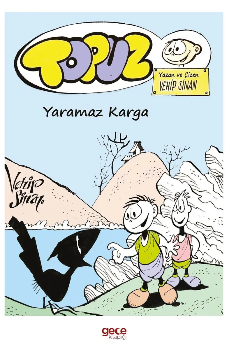 Topuz / Yaramaz Karga