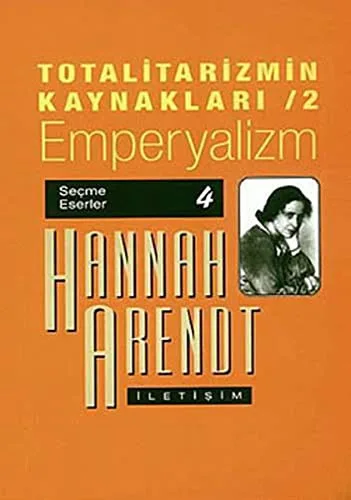 Totalitarizmin Kaynakları 2/ Emperyalizm