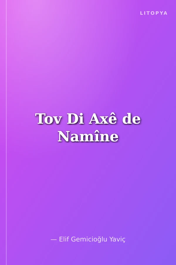 Tov Di Axê de Namîne