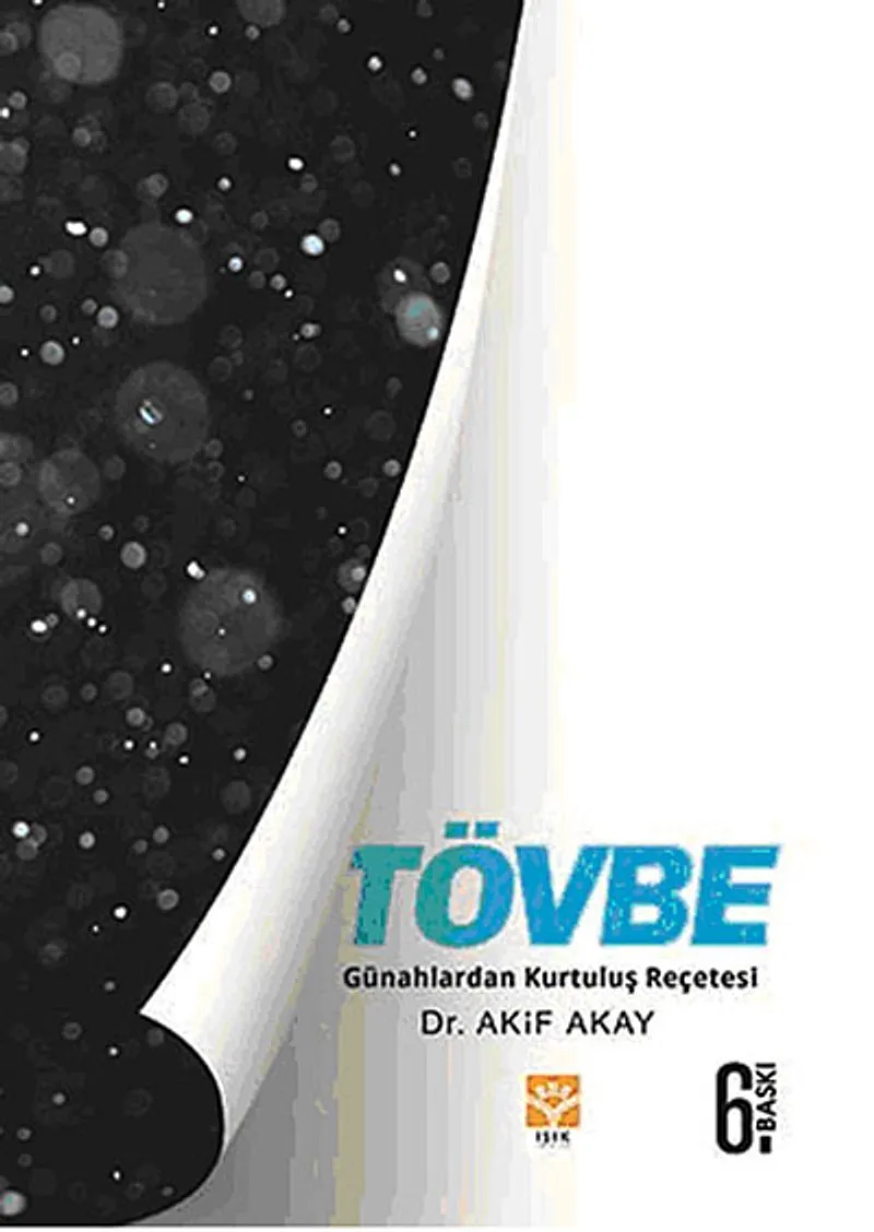 Tövbe Günahlardan Kurtuluş Reçetesi