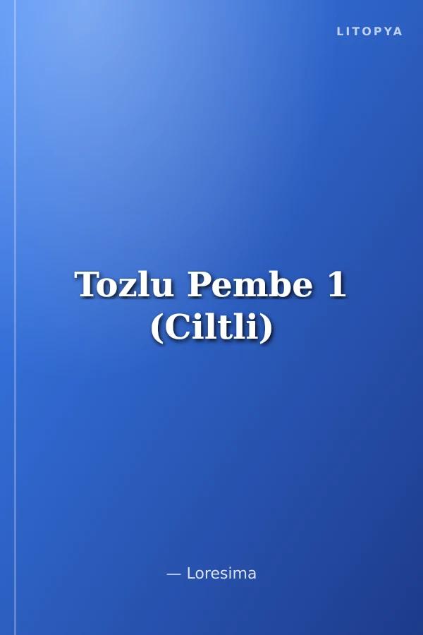 Tozlu Pembe 1 (Ciltli)