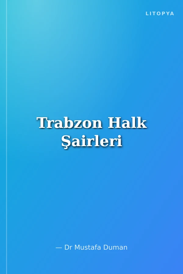 Trabzon Halk Şairleri