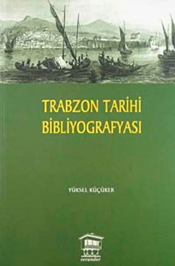 Trabzon Tarihi Bibliyografyası