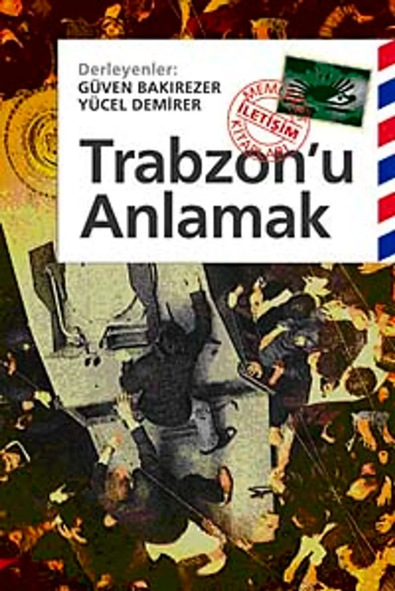 Trabzon'u Anlamak