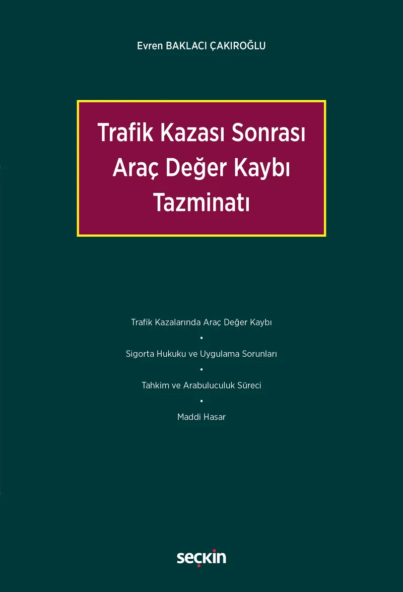 Trafik Kazası Sonrası Araç Değer Kaybı Tazminatı