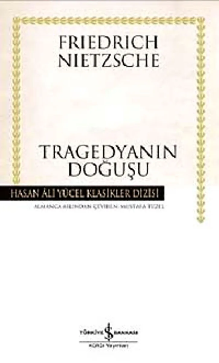 Tragedyanın Doğuşu (Ciltli)