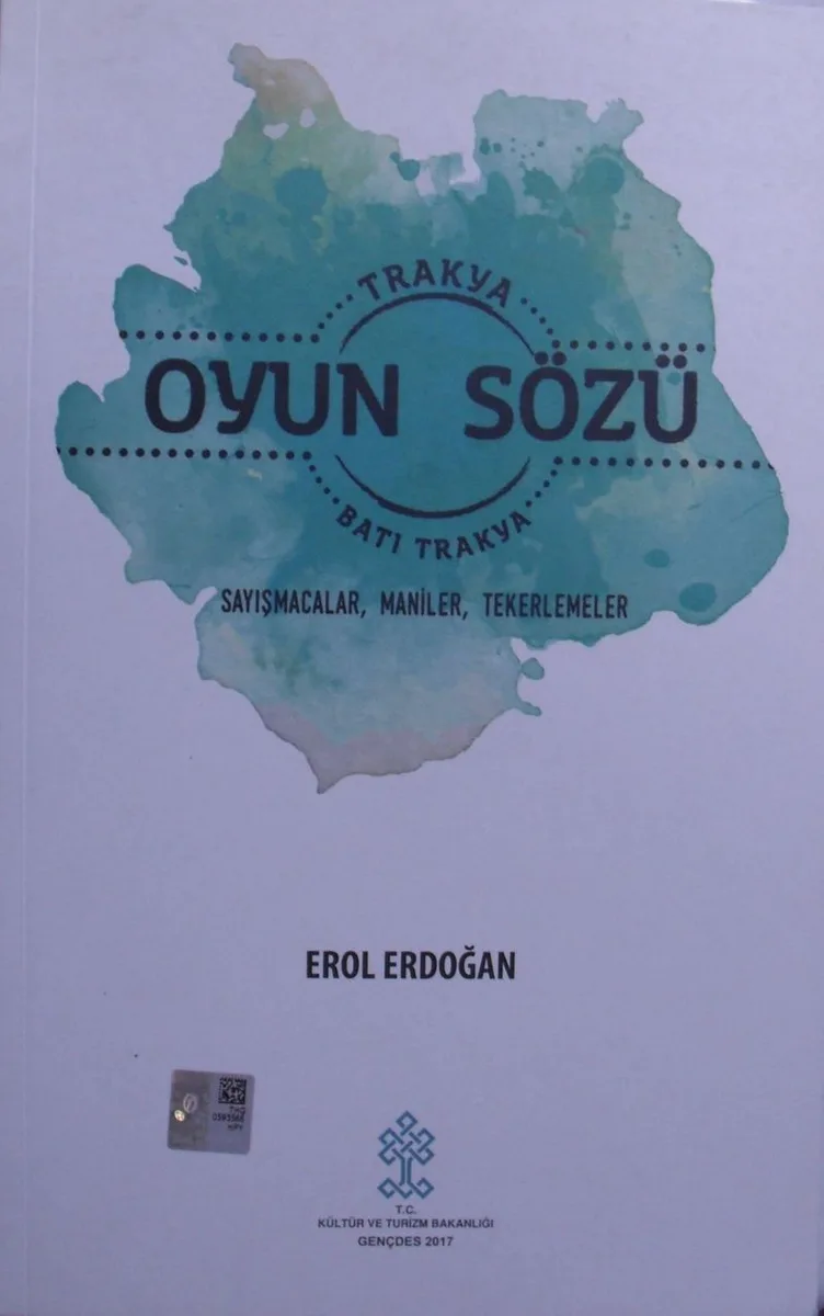 Trakya ve Batı Trakya Oyun Sözü Çocukluğumuzdaki Oyunlarda Sözlü Unsurlar (Sayışma, Tekerleme, Mani) / 22-B-23
