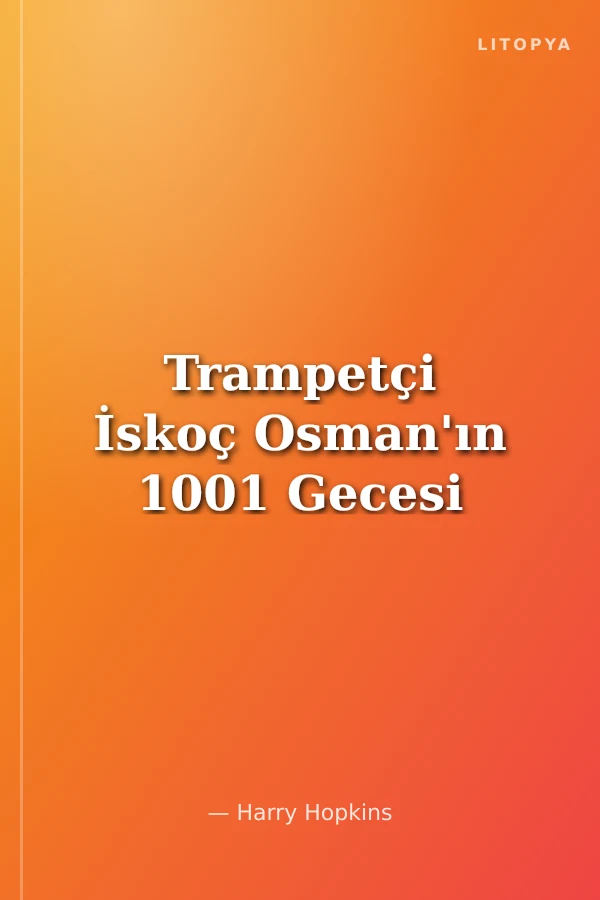Trampetçi İskoç Osman'ın 1001 Gecesi