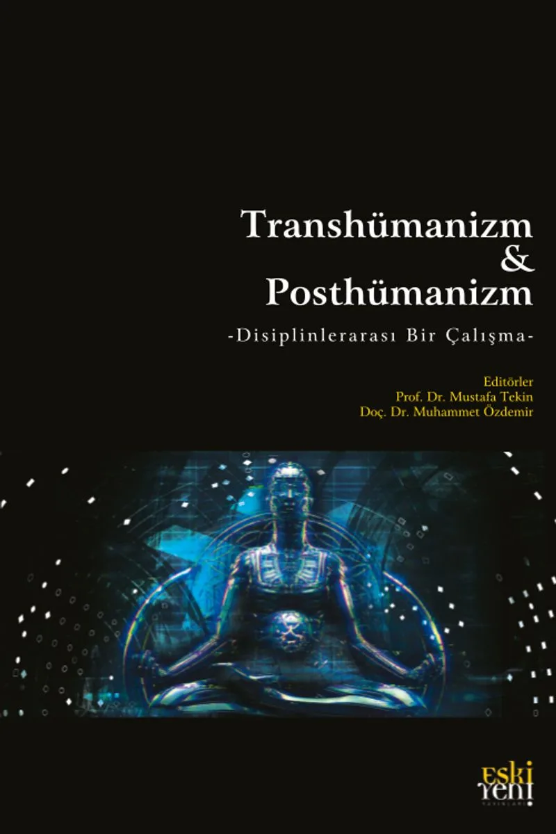 Transhümanizm Posthümanizm