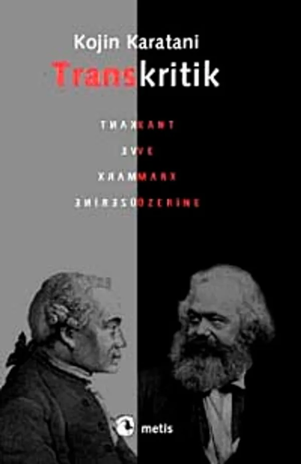 Transkritik Kant ve Marx Üzerine