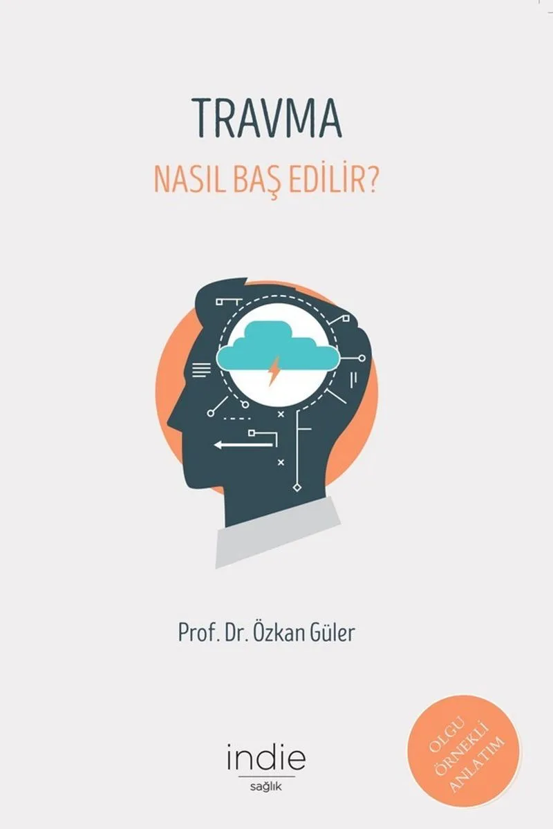 Travma Nasıl Baş Edilir?