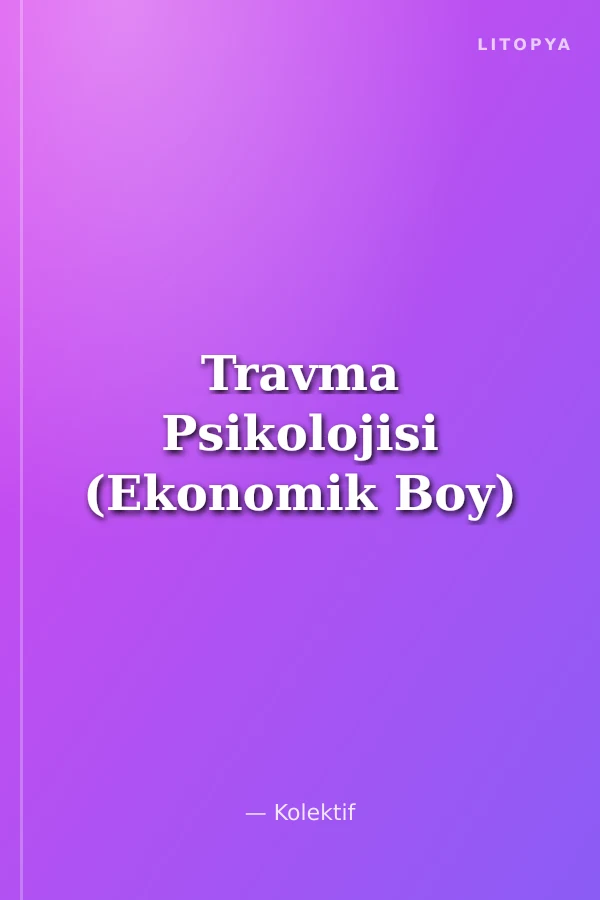Travma Psikolojisi (Ekonomik Boy)