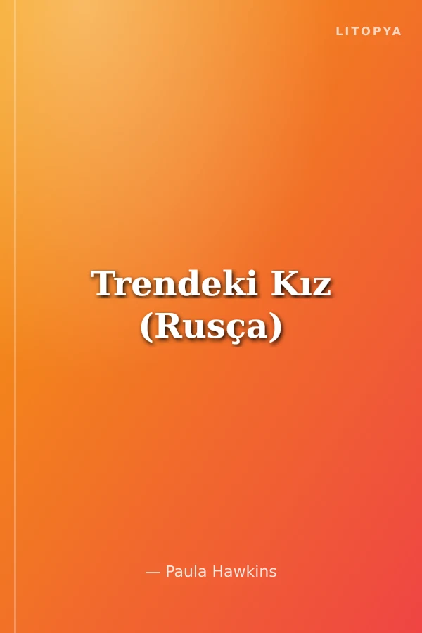 Trendeki Kız (Rusça)