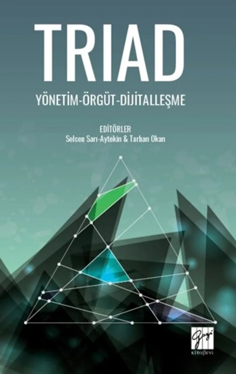 Trıad Yönetim-Örgüt-Dijitalleşme