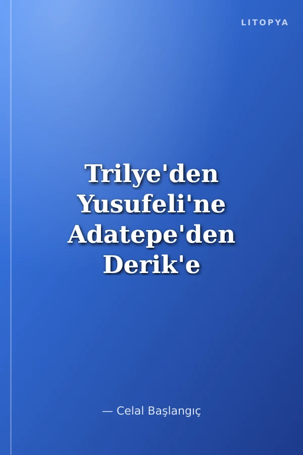 Trilye'den Yusufeli'ne Adatepe'den Derik'e Hayat Ağacıyla Yaşayanlar