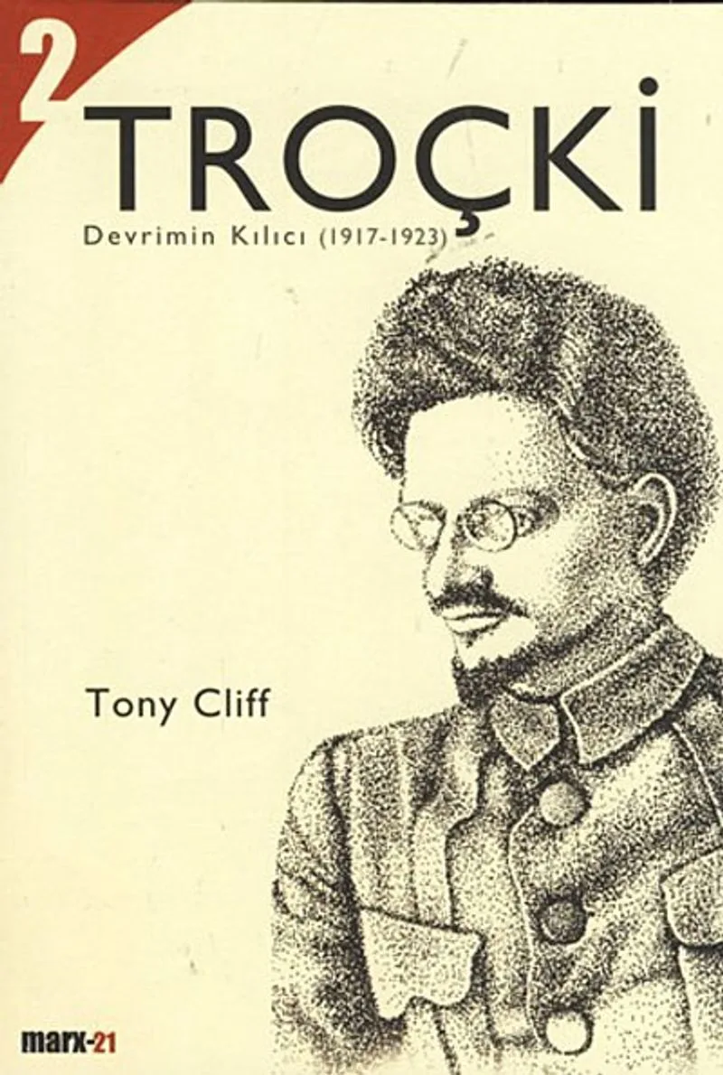 Troçki 2- Devrimin Kılıcı (1917-1923)