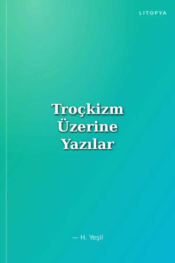 Troçkizm Üzerine Yazılar