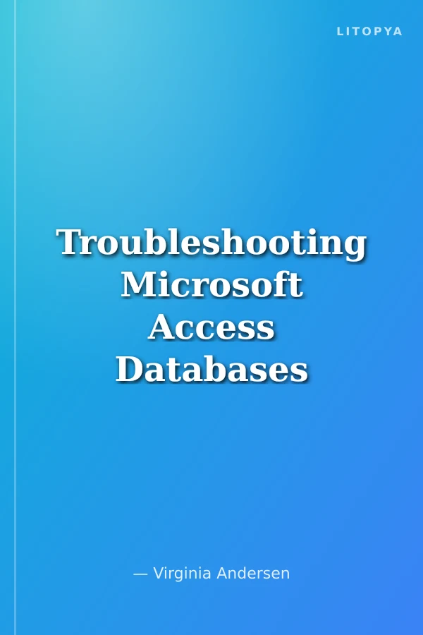 Troubleshooting Microsoft Access Databases