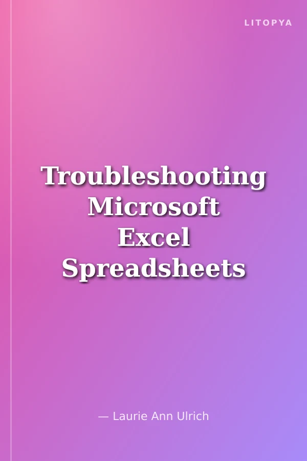 Troubleshooting Microsoft Excel Spreadsheets