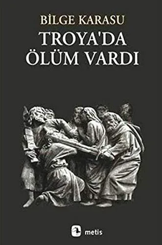 Troyada Ölüm Vardı
