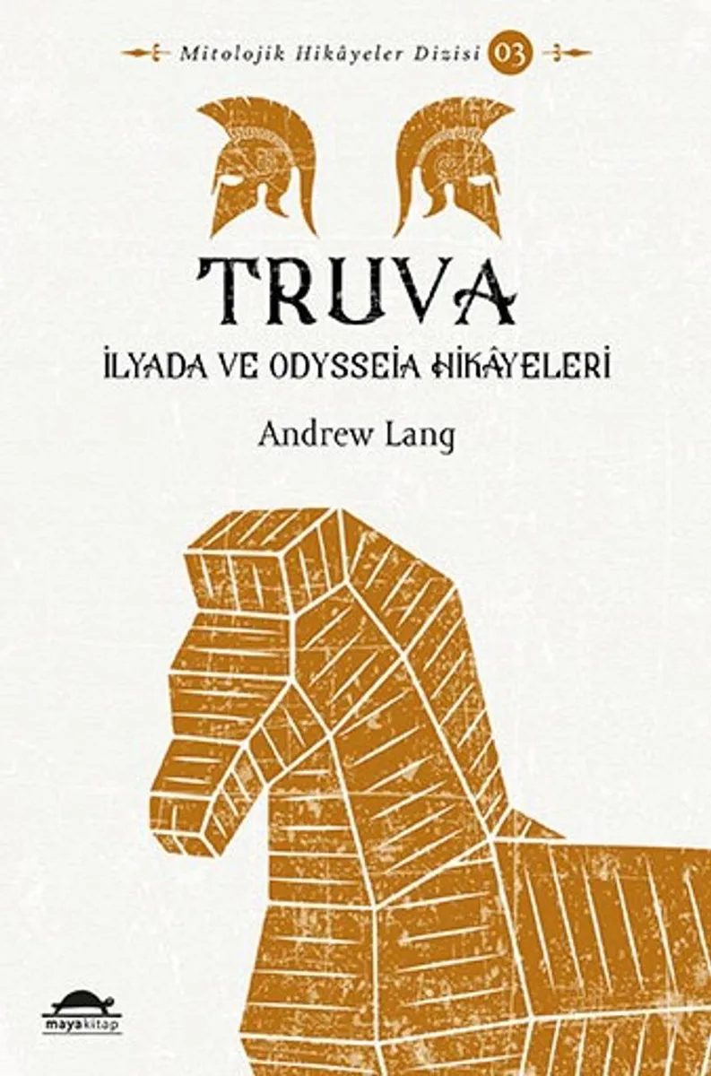 Truva İlyada ve Odysseia Hikayeleri