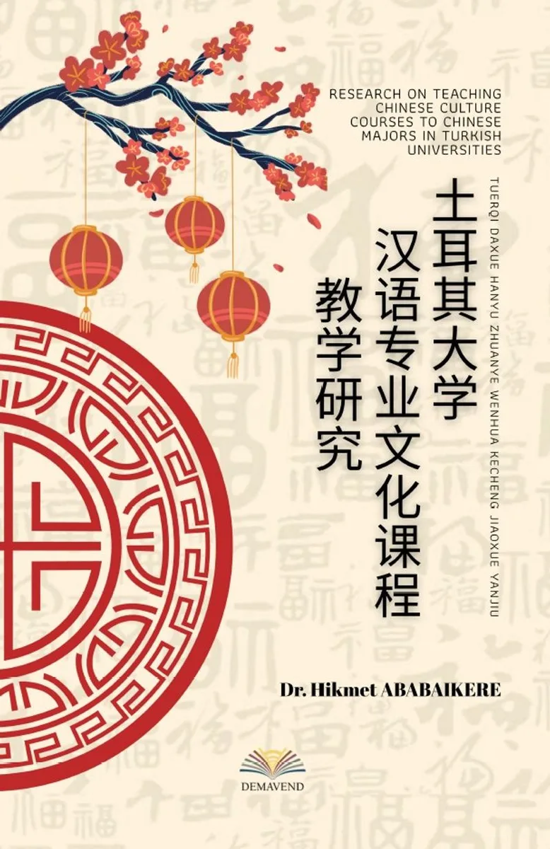 Tuerqi Daxue Hanyu Zhuanye Wenhua Kecheng Jiaoxue Yanjıu (Research On Teachıng Chınese Culture Courses To Chınese Majors In Turkısh Unıversıtıes)