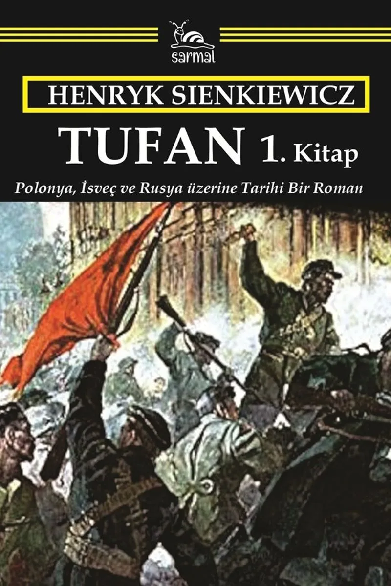 Tufan 1. Kitap Polonya, İsveç ve Rusya üzerine Tarihi Bir Roman