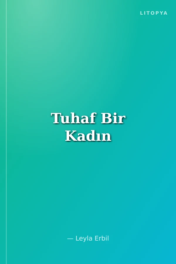 Tuhaf Bir Kadın