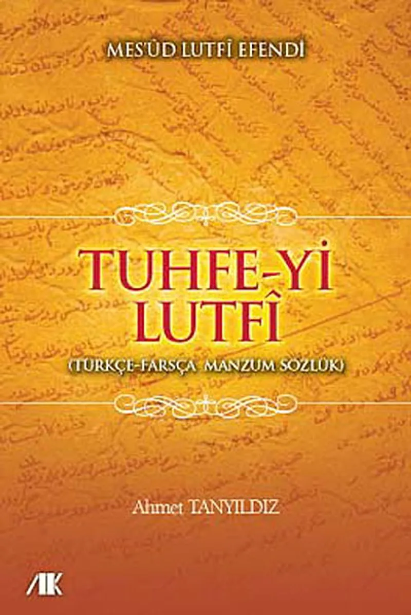 Tuhfe-yi Lutfi Türkçe-Farsça Manzum Sözlük
