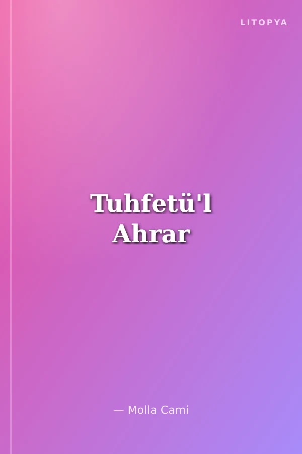 Tuhfetü'l Ahrar