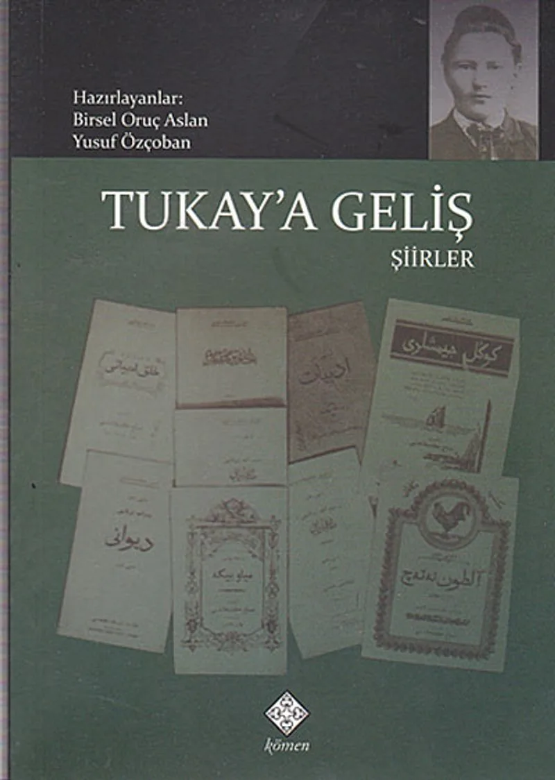 Tukay'a Geliş - Şiirler