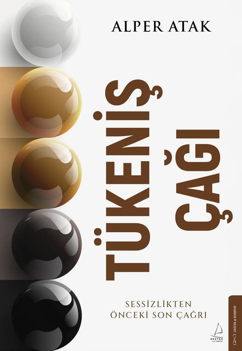 Tükeniş Çağı Sessizlikten Önceki Son Çağrı