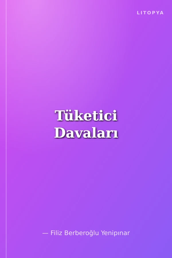 Tüketici Davaları