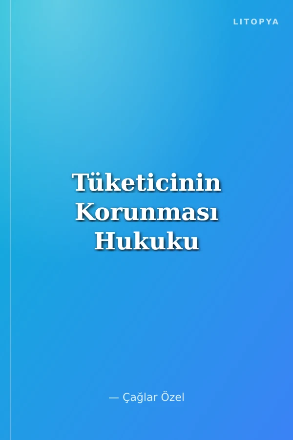 Tüketicinin Korunması Hukuku