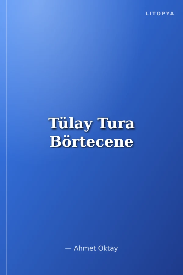 Tülay Tura Börtecene