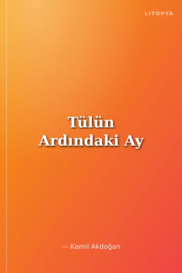 Tülün Ardındaki Ay