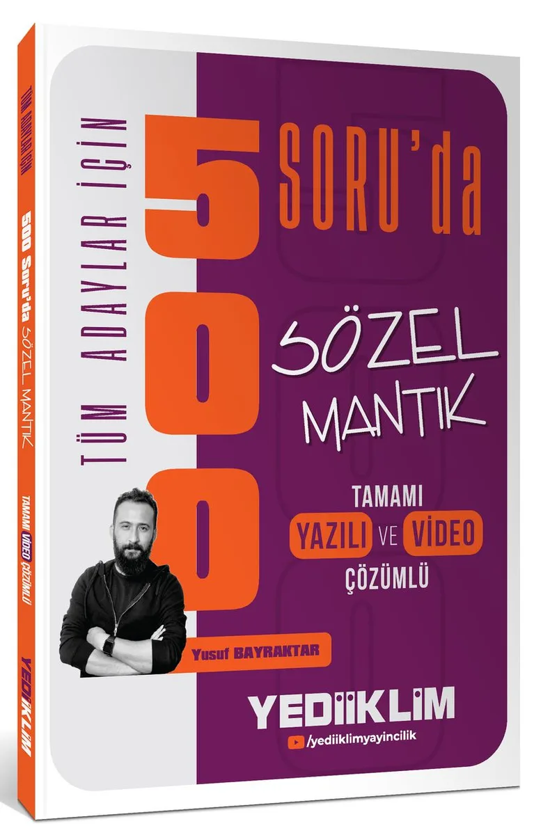 Tüm Adaylar İçin 500 Soru'da Tamamı Hem Video Çözümlü Hem Yazılı Çözümlü Sözel Mantık Soru Bankası