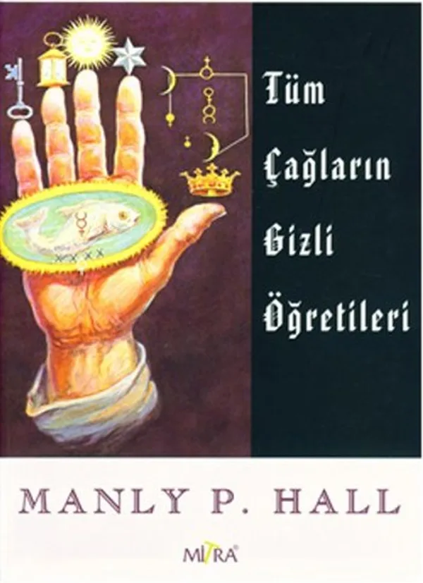 Tüm Çağların Gizli Öğretileri
