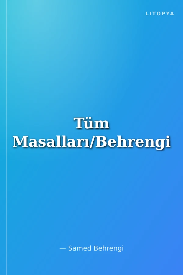 Tüm Masalları/Behrengi