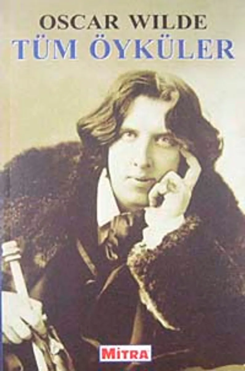Tüm Öyküler / Oscar Wilde