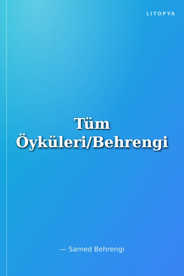 Tüm Öyküleri/Behrengi