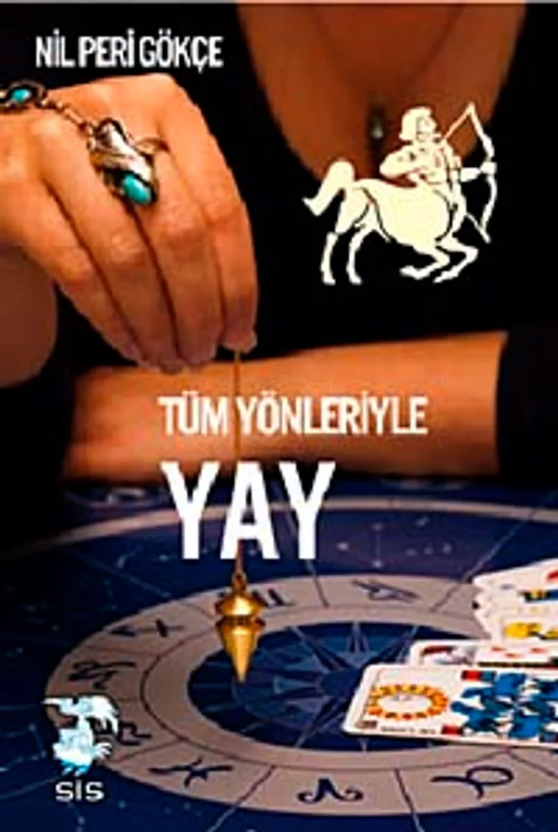 Tüm Yönleriyle Yay