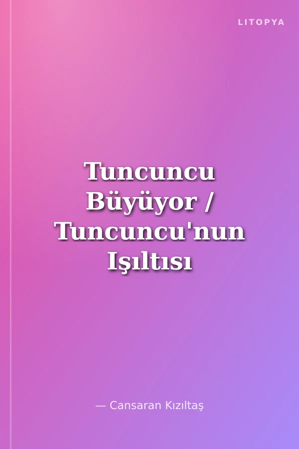 Tuncuncu Büyüyor / Tuncuncu'nun Işıltısı 1