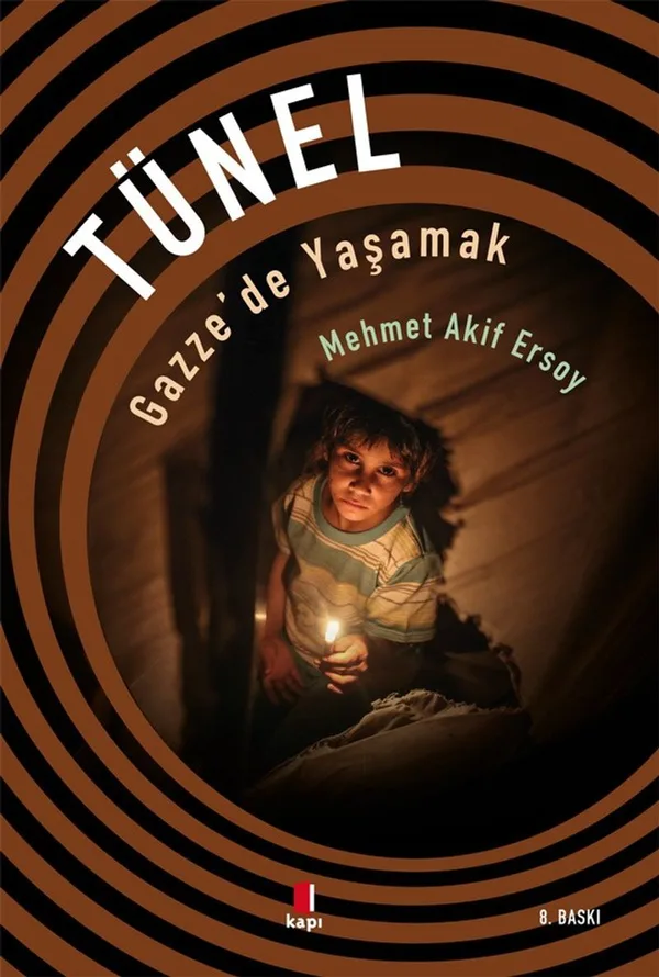 Tünel Gazze'de Yaşamak