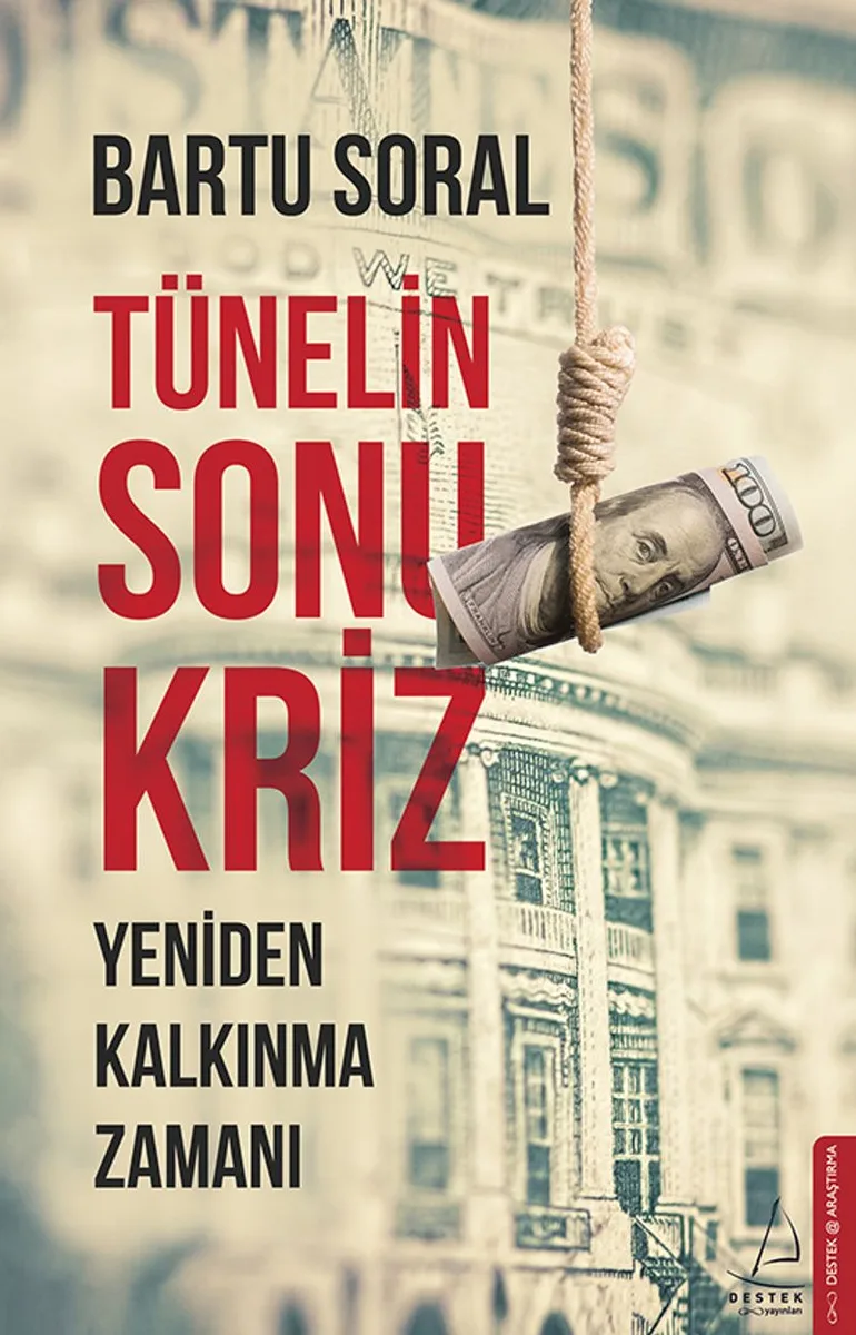 Tünelin Sonu Kriz Yeniden Kalkınma Zamanı